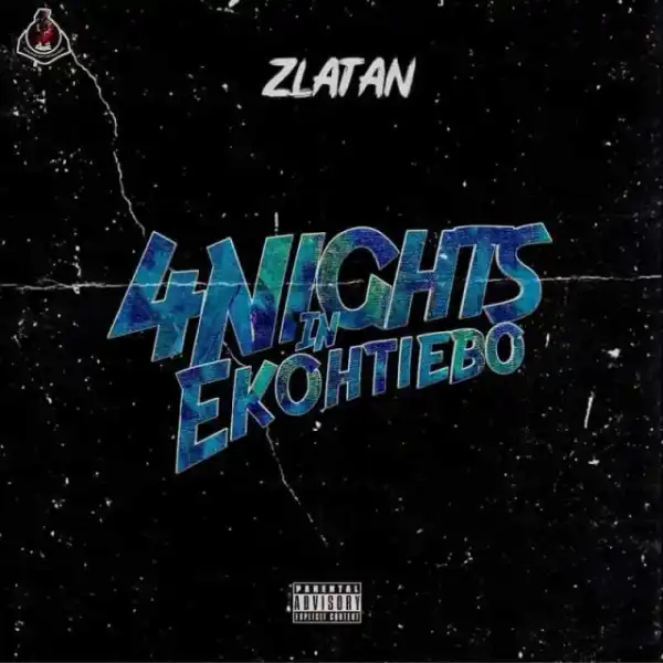 Zlatan - 4 Days In Ekotieeboh
